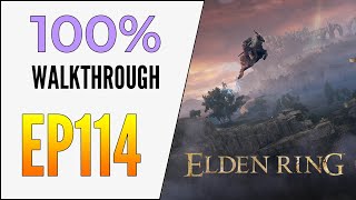 [EP114] Elden Ring 100% Walkthrough - Nepheli Loux's Final Quest Step - Zamor Ruins