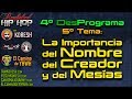 La importancia de usar el Verdadero Nombre del Creador y del Mesías [Realidad & Hip Hop | 4.5]