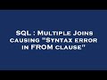 SQL : Multiple Joins causing
