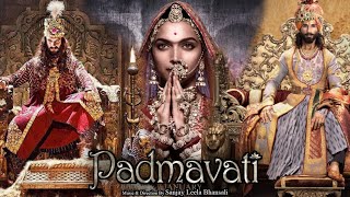 Padmaavat Full Movie HD | Deepika Padukone | Ranveer Singh | Shahid Kapoor | Hindi Facts and Review
