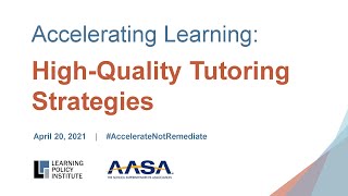 Webinar—Accelerating Learning: High-Quality Tutoring Strategies