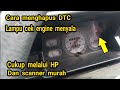 SCAN MENGHAPUS DTC LAMPU CEK ENGINE MENYALA MELALUI HP. SUZUKI FUTURA APV DAN ERTIGA #Bayuputramotor