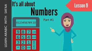 Learn Numbers in Arabic  0 to 10  - Part 1 | Lesson 9 | Learn Arabic with Safaa