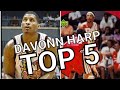 DAVONN HARP - TOP 5 Career Plays