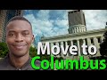 Living in COLUMBUS | What You NEED to Know BEFORE Moving to Columbus Ohio | Relocation Guide