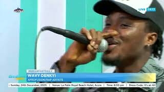 Wavy Denkyi performs on Breakfast Daily