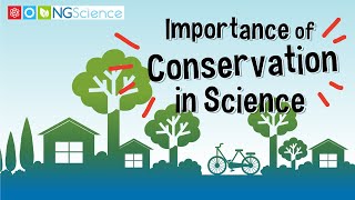 Importance of Conservation in Science