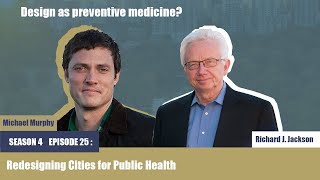 E 25 | Redesigning Cities for Public Health