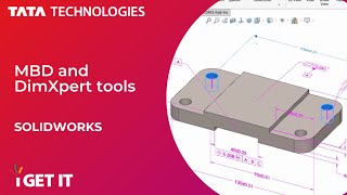 Model Based Definition (MBD) | SOLIDWORKS