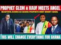 BREAKING⚠️Prophet Clement & Rauf Meets Prophet Uebert Angel...Big Win For Ghana