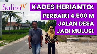 Kades Herianto: Membangun Desa dengan Hati, 4.500 Meter Jalan Desa Jadi Mulus