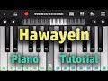 Hawayein Arijit Singh Piano Tutorial - Piano Notes | Jab Harry Met Sejal