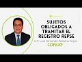 Sujetos obligados a tramitar el registro REPSE