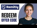 How to Redeem Offer Code on Remitly | Full Guide 2024