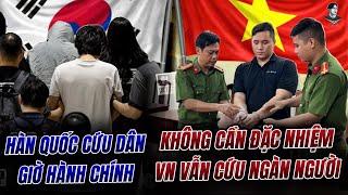 The Korean Embassy in Cambodia only saves people during office hours. Why doesn't Vietnam need sp...