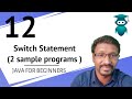 12.  Switch Statement | Control Statement | Two Sample Program