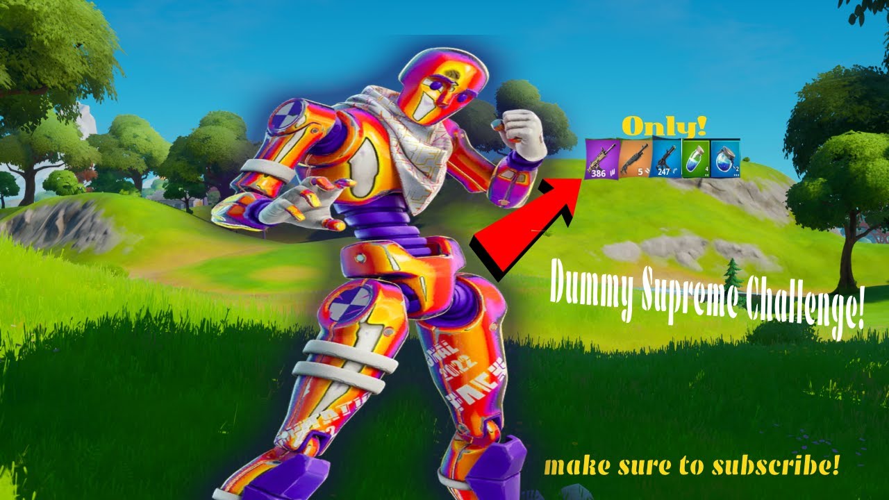 New Dummy Supreme Challenge In Fortnite! - YouTube