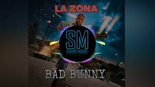 La Zona - Bad Bunny 🐰