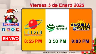 Lotería Nacional LEIDSA y Anguilla Lottery en Vivo 📺 | Viernes 3 de Enero 2025 / 8:55 P.M