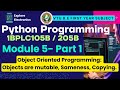 Module 5 Object oriented programming: Objects are mutable, Sameness, Copying | Python Programming