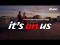 Dare una seconda vita all’energia, #ItsOnUs | E.ON​