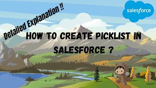 How to create Picklist in Salesforce ? | Types of Picklist | Editing Picklist in Salesforce