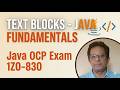 Java OCP 21 (1Z0-830) | Handling Values 1.5 | Text Blocks — Whitespace & Escape Sequences