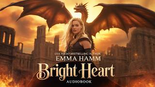 Bright Heart – Emma Hamm | Fantasy Romance | Audiobook