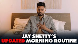 Jay Shetty's UPDATED Morning Routine
