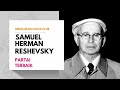 SAMUEL HERMAN RESHEVSKY