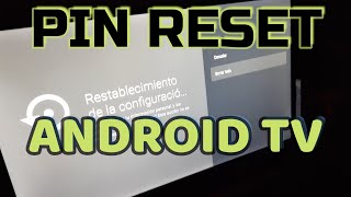 PIN restablecer Smart TV con Android TCL HITACHI RCA Clave para resetear tu TV Recuperar Android TV