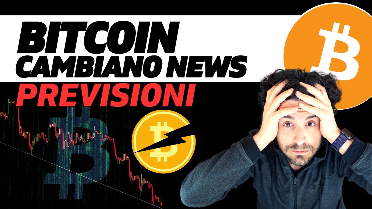 BITCOIN Cambiano NEWS E PREVISIONI | Il GRAFICO Più Importante Di OGGI ...