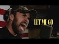 Dylan Andre - Let Me Go (Acoustic)