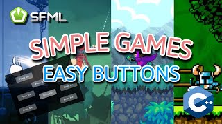 [ C++ & SFML - Simple 2D Games ] - Create EASY reactive buttons in one video for beginners!