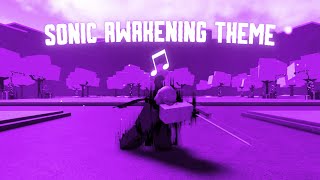 New Sonic Awakening Theme in The Strongest Battlegrounds