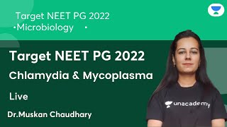 Target NEET PG 2022: Chlamydia & Mycoplasma | Microbiology | Let's Crack NEET PG | Dr.Muskan
