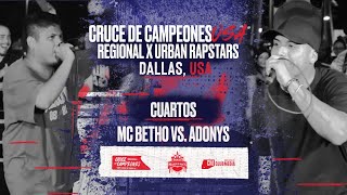 MC BETHO 🇲🇽 vs ADONYS 🇩🇴 | CUARTOS | REGIONAL DALLAS | Cruce de Campeones 2021