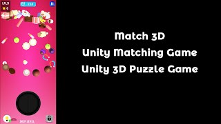 Match 3D Unity Source Code | Unity Match Game | Unity 3D Puzzle Game Template