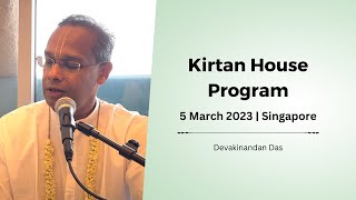 Kirtan House Program | Devakinandan Das | 5 March 2023 | Singapore