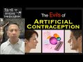 Ang Kasamaan ng Artificial Contraception