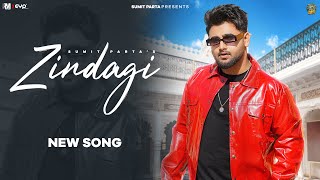 Sumit Parta : ZINDAGI (Official Song) | Haryanvi Song