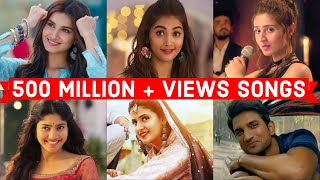 Indian Songs Crossed 500 Million+ Views | Most Viewed Indian Songs on Youtube of All Time