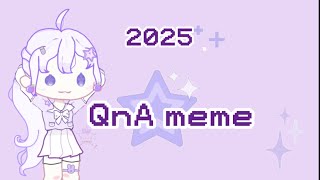 ✮⋆˙ QnA MEME ˙⋆✮ 2025 ! #qna #gacha #alightmotion #drawing #trending #trend