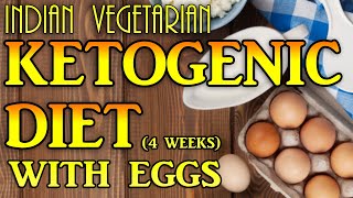 Indian Vegetarian ketogenic diet with eggs | Eggitarian keto diet plan for weight loss