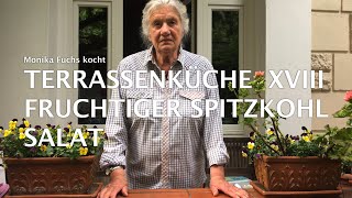 Terrassenküche XVIII - Fruchtiger Spitzkohl-Salat