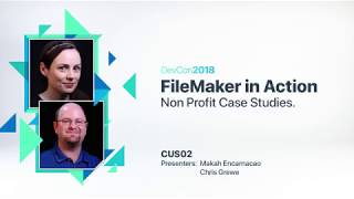FileMaker in Action - Non Profit Case Studies [CUS 02]