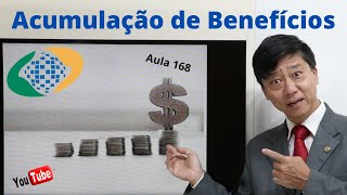 Acumulação de Benefícios - Aula 168 - Direito Previdenciário - Professor Eduardo Tanaka