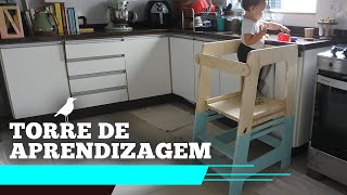 DIY | Como fazer uma torre de aprendizagem para as crianças - CANÁRIO HANDMADE