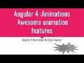 Animations in angular 4  or angular 2 Awesome animation features