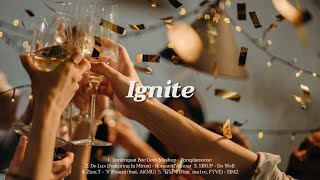 [IGNITE Music Playlist] 신나는 날도, 신나고 싶은 날도 언제들어도 기분좋은 플레이리스트 😎😆👌